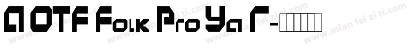 A OTF Folk Pro Ya R字体转换